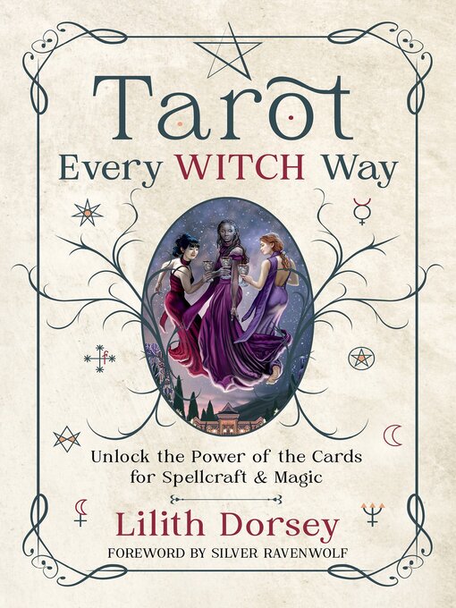 Title details for Tarot Every Witch Way by Lilith Dorsey - Available